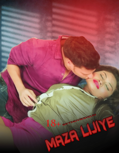 234px x 300px - Maza Lijiye (2021) Hindi Hot Short Film - SEXFULLMOVIES.COM