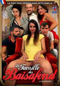 Famille des Baisafond Sex Full Movies - SEXFULLMOVIES.COM