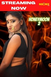 Honeymoon 2 (2022) Hindi Short Film NeonX