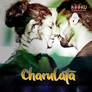 Charulata Part 2 (2022) Hindi Short Film KooKu Originals
