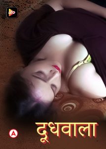 Doodhwala (2022) Hindi Short Film LeoApp