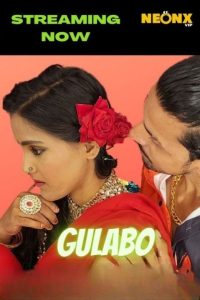 Gulabo (2022) Hindi Short Film NeonX
