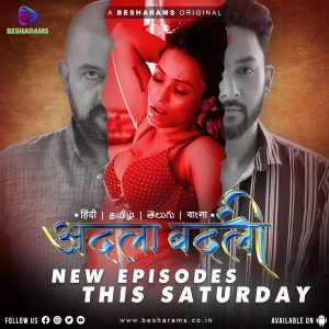 Adla Badli S01 (E04 – E06) (2023) Hindi Web Series Besharams