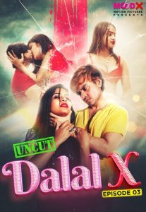 Dalal X S01E03 (2023) Hindi Web Series MoodX