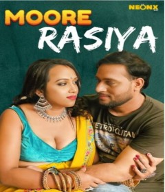 Moore Rasiya (2024) Hindi Hot Short Film Neonx
